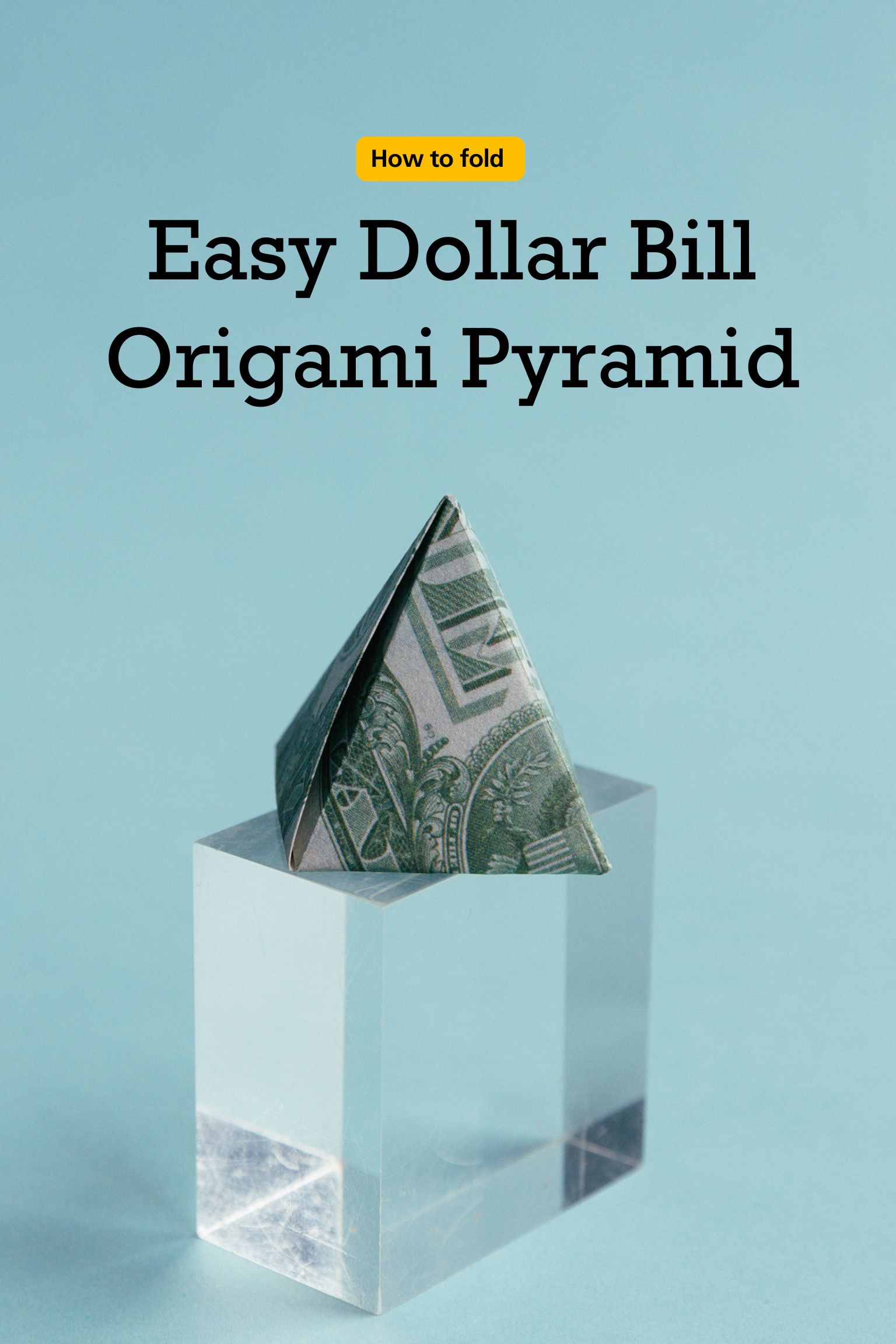 dollar bill origami pyramid | origamiok