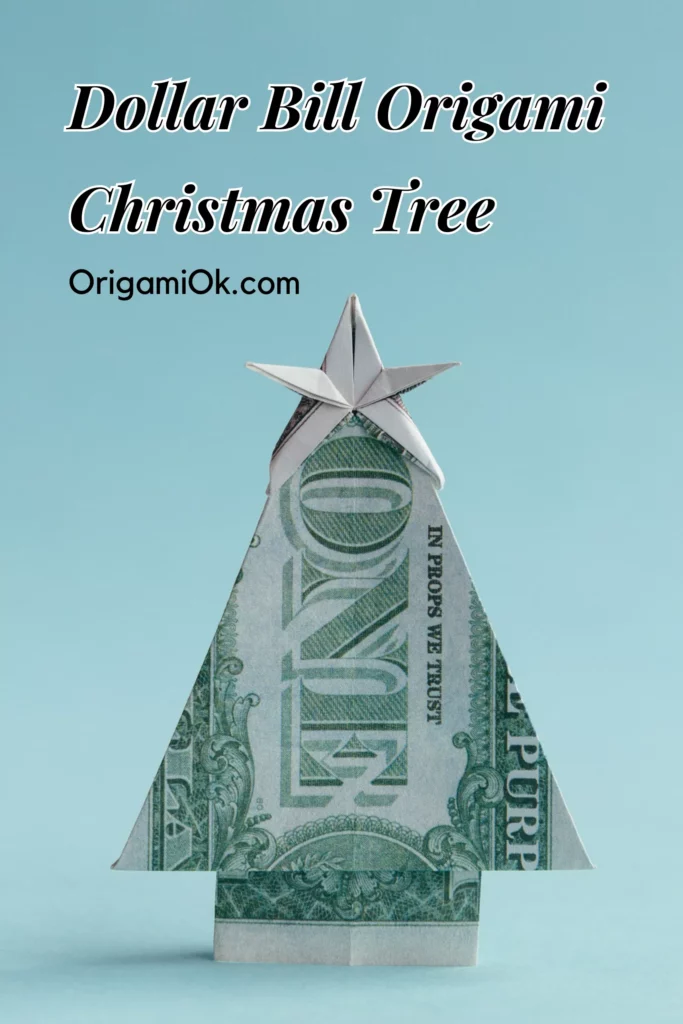 Dollar Bill Origami Christmas Tree
