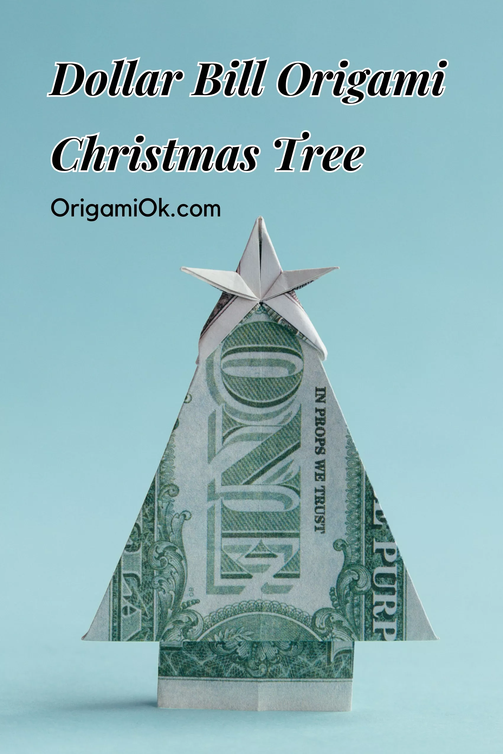 Dollar Bill Origami Christmas Tree