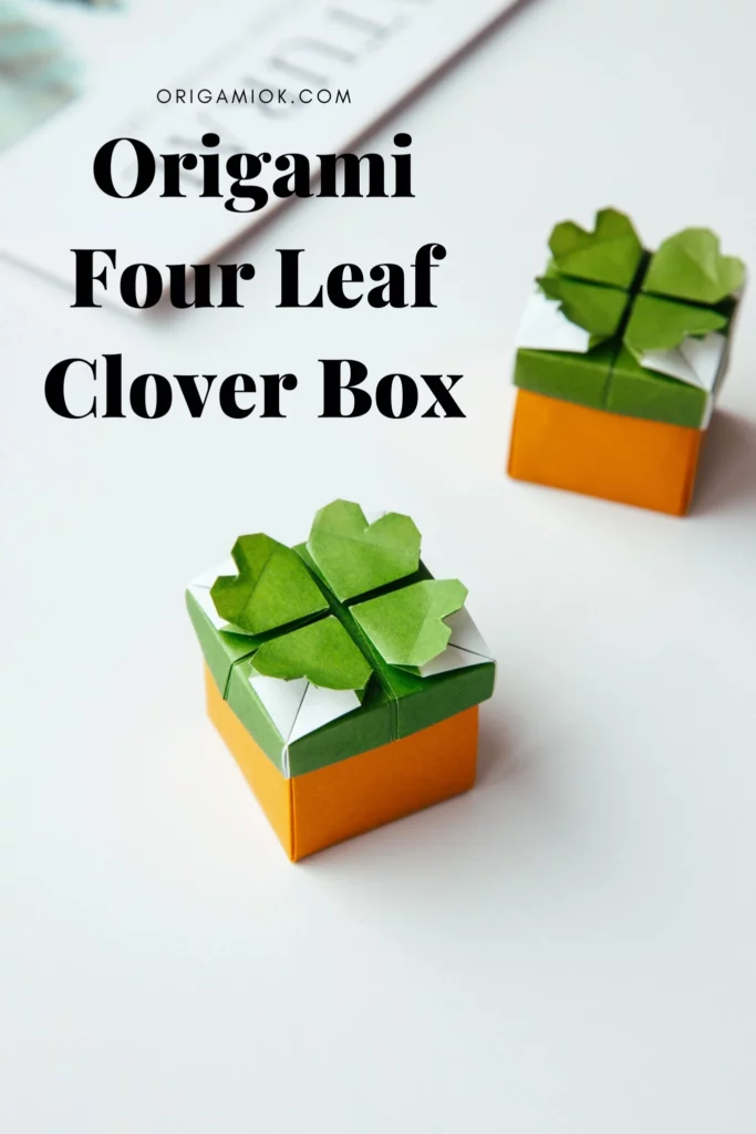 Origami Four Leaf Clover Box
