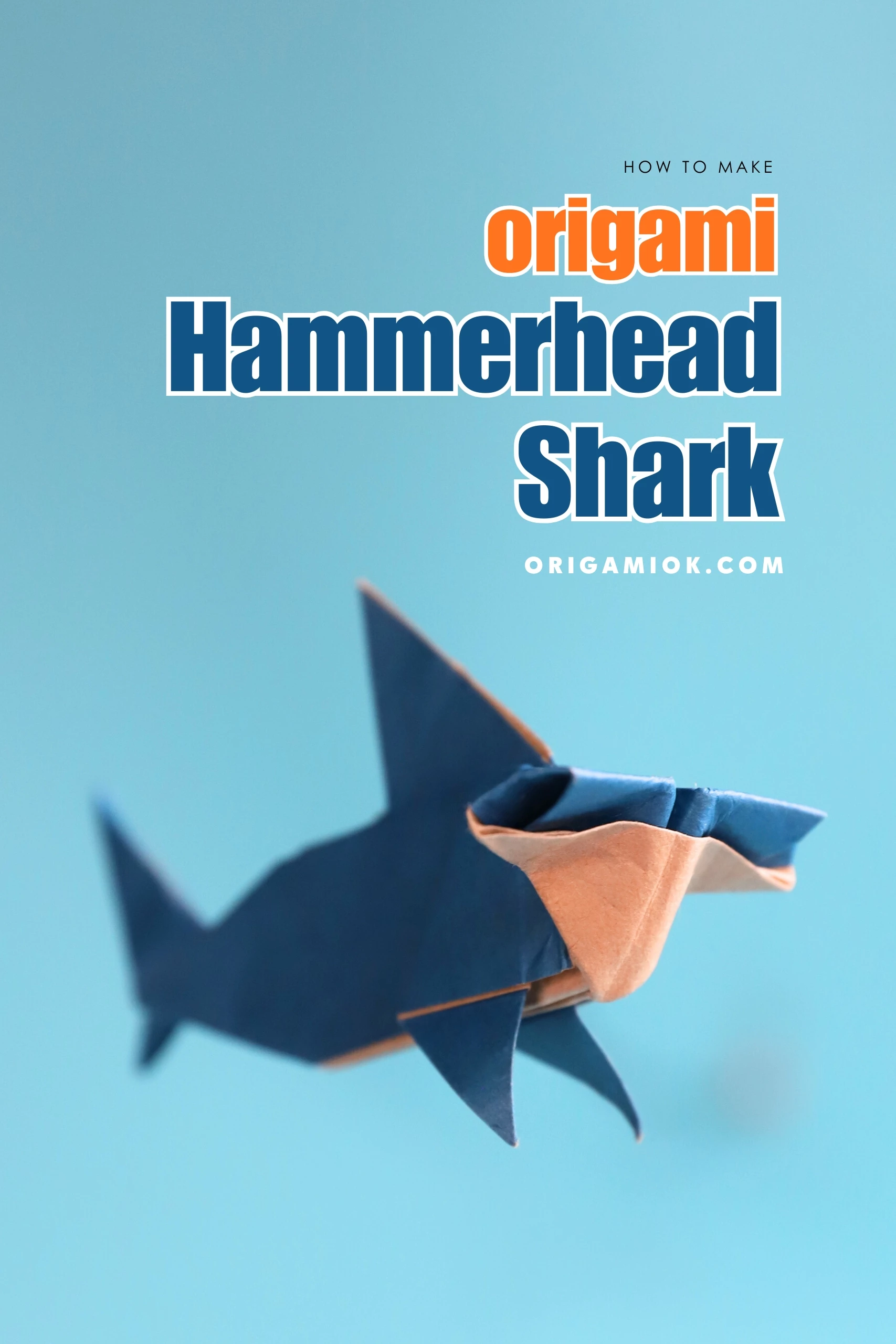 Origami Hammerhead Shark | Origamiok